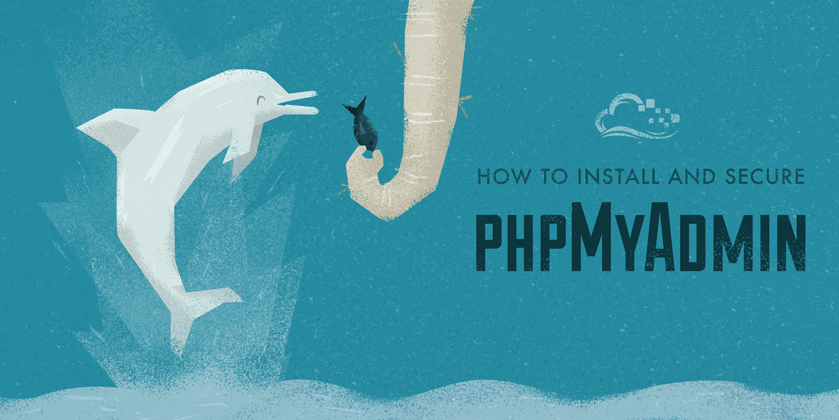 How To Install and Secure phpMyAdmin on Debian 7