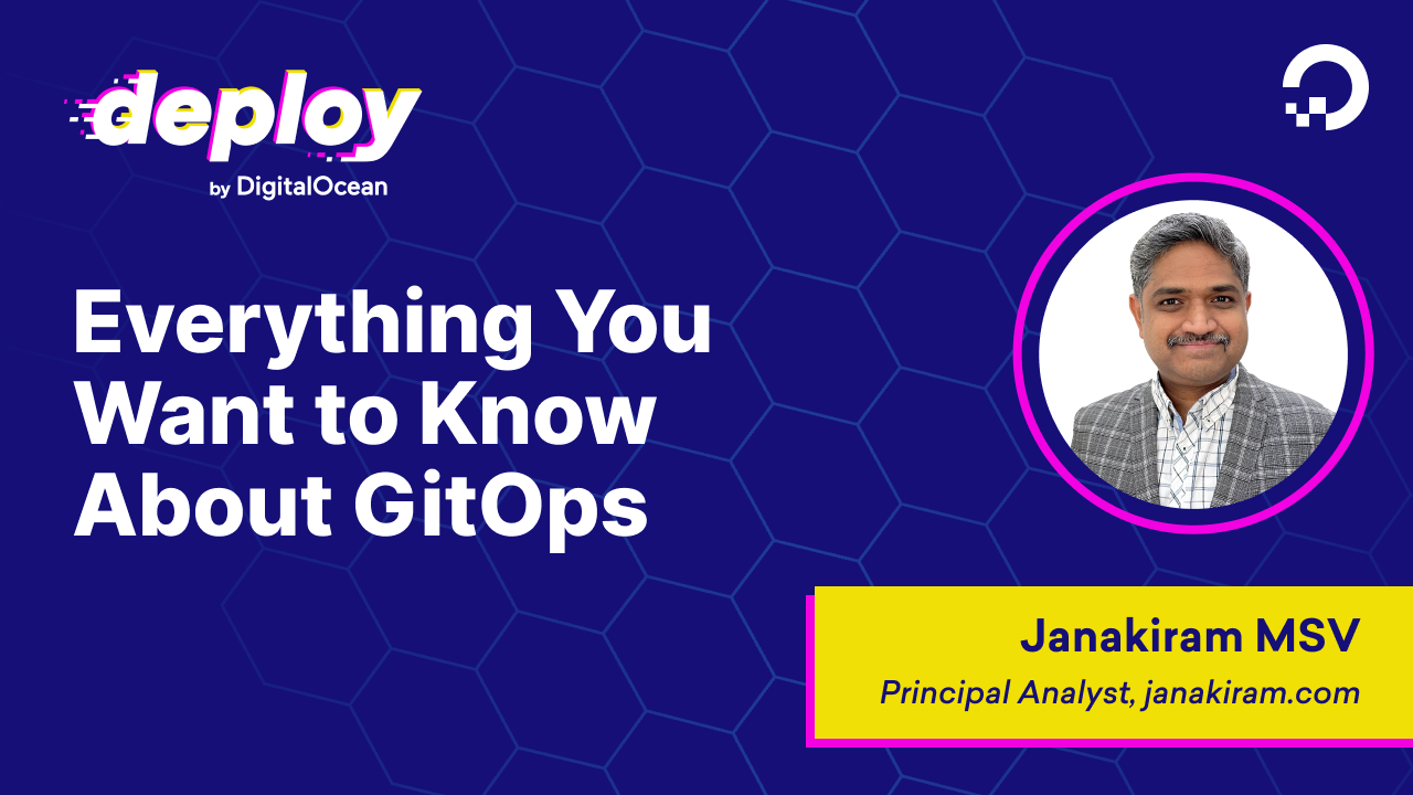 Everything You Want To Know About GitOps