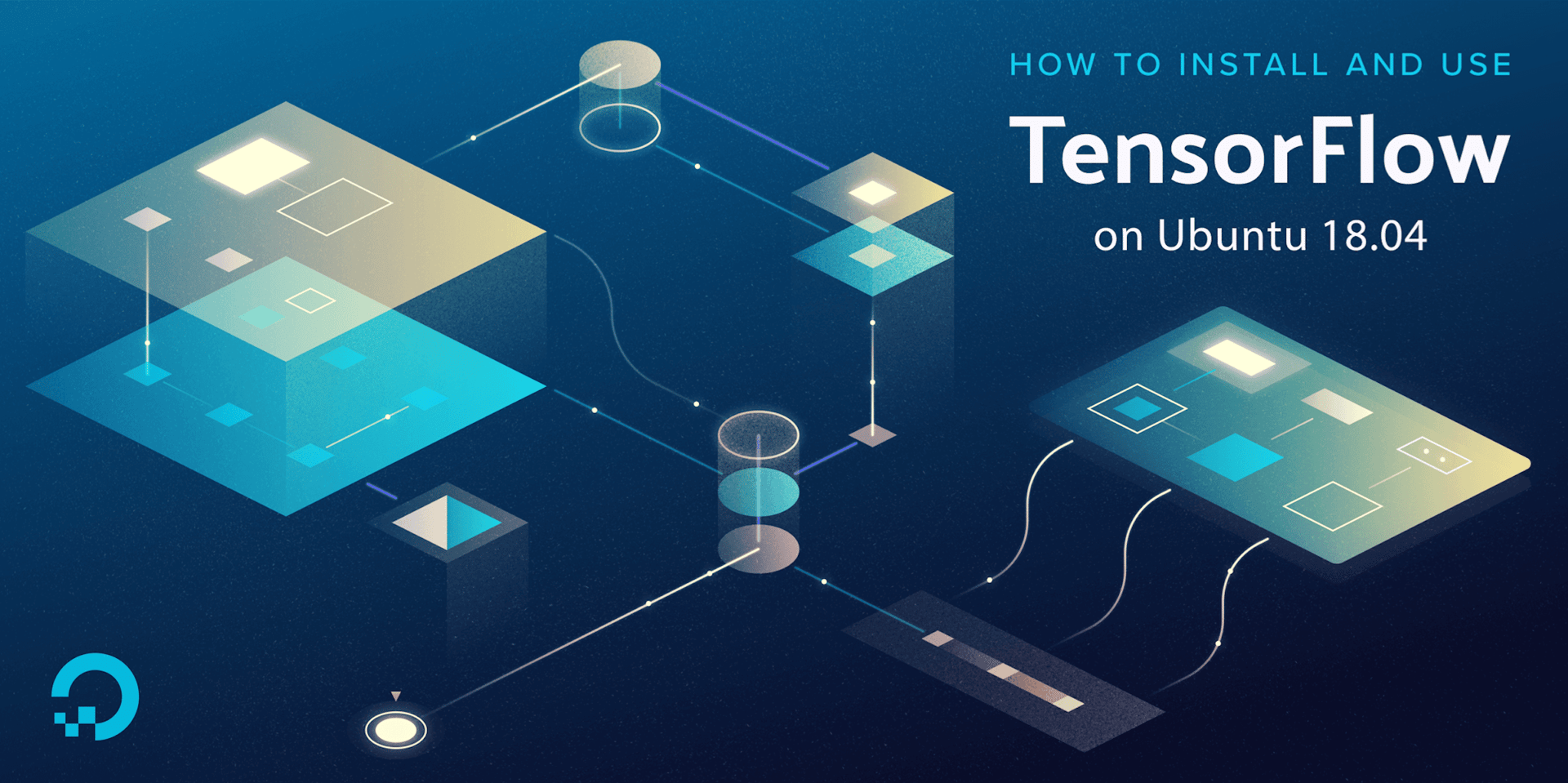 How To Install and Use TensorFlow on Ubuntu 18.04