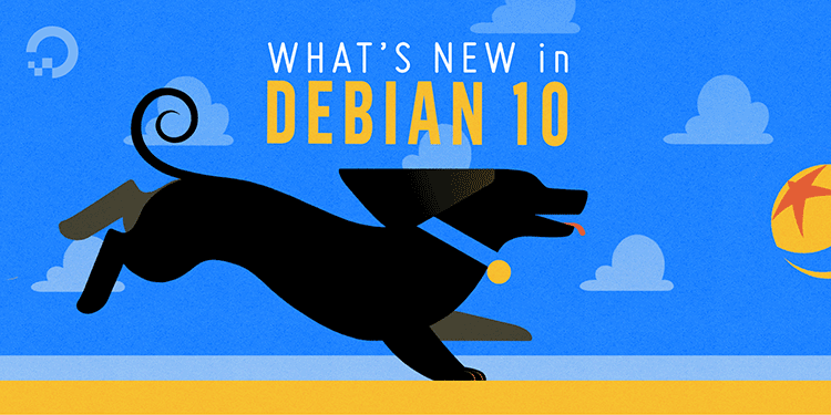 What's New in Debian 10 Buster