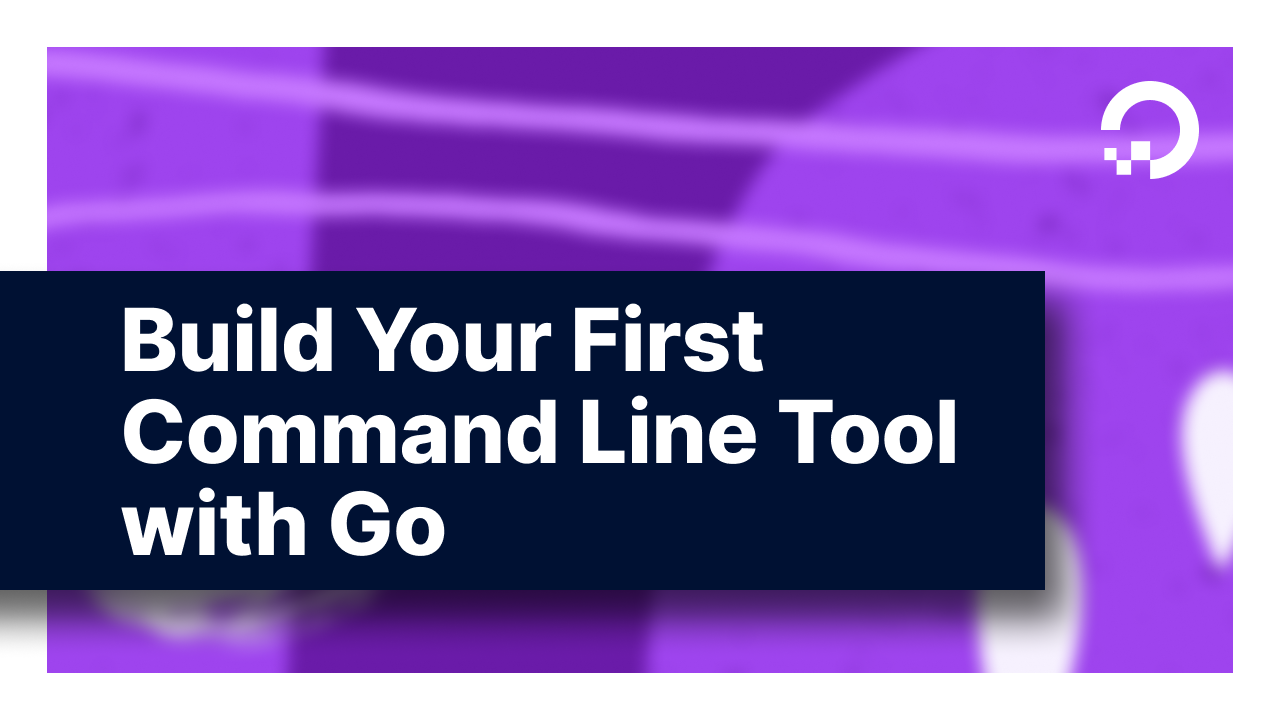 Build Your First Command Line Tool in Go