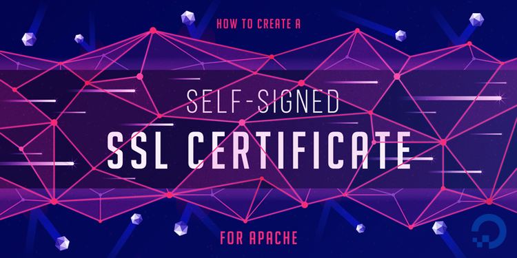 How To Create a Self-Signed SSL Certificate for Apache in Ubuntu 16.04