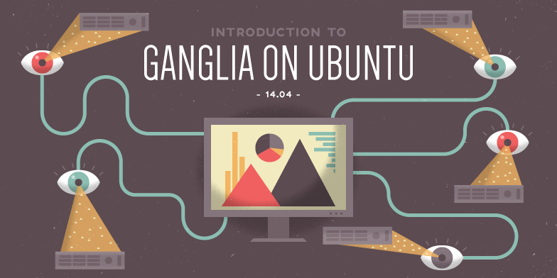 Introduction to Ganglia on Ubuntu 14.04