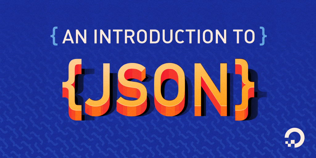 An Introduction to JSON