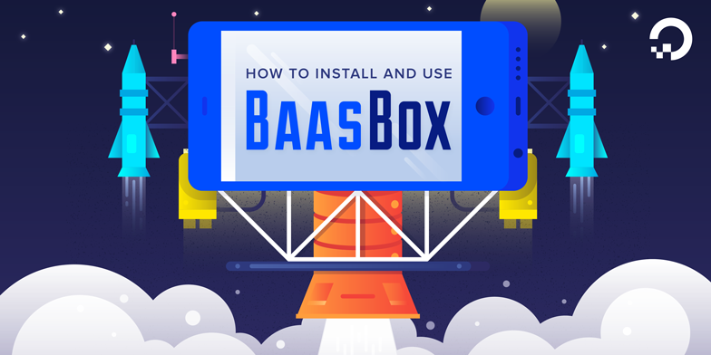 How To Install and Use BaasBox on Ubuntu 14.04