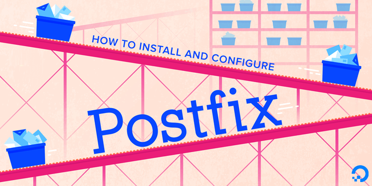 How To Install and Configure Postfix on Ubuntu 20.04