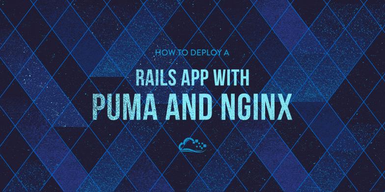 How To Deploy a Rails App with Puma and Nginx on Ubuntu 14.04