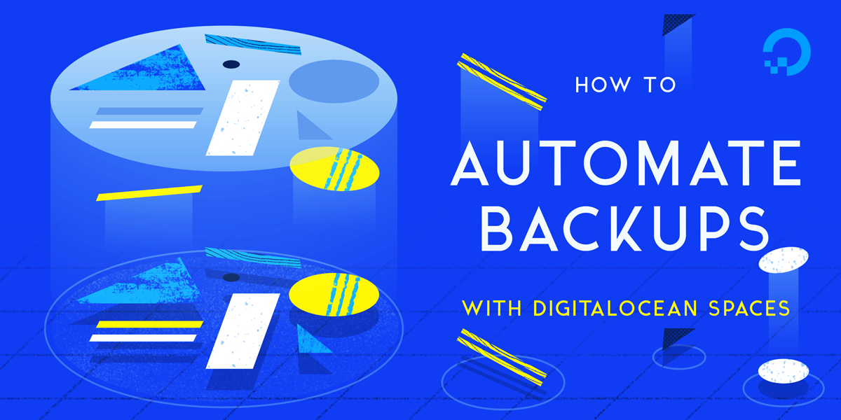 How To Automate Backups with DigitalOcean Spaces