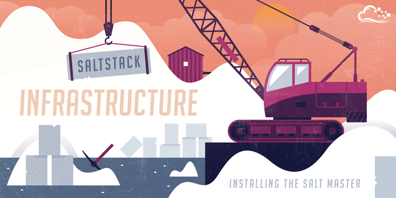 SaltStack Infrastructure: Installing the Salt Master