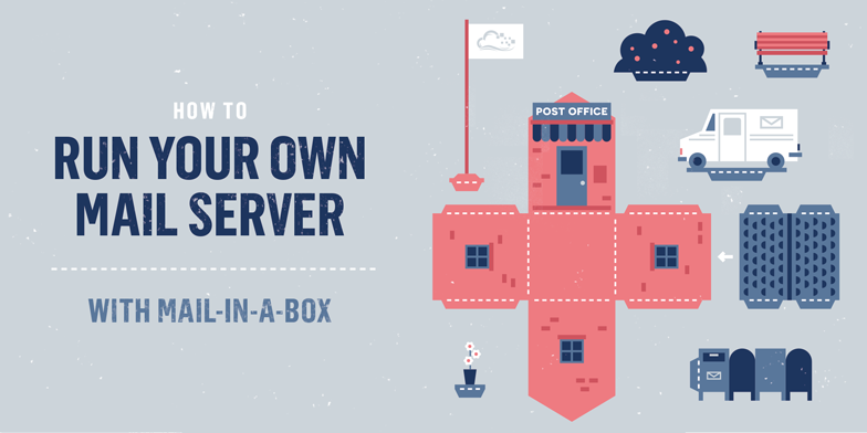 How To Run Your Own Mail Server with Mail-in-a-Box on Ubuntu 14.04