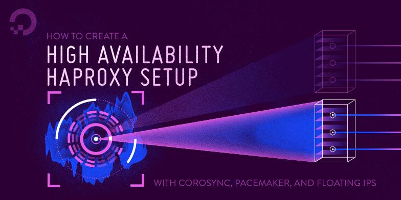 How To Create a High Availability Setup with Corosync, Pacemaker, and Reserved IPs on Ubuntu 14.04