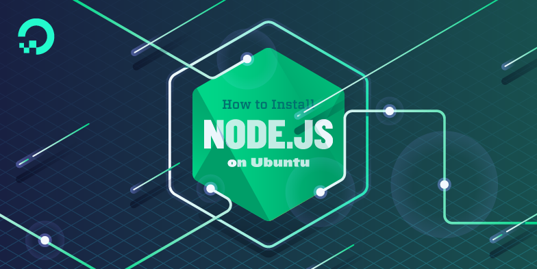 How To Install Node.js on Ubuntu 16.04