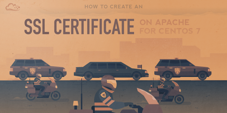 How To Create an SSL Certificate on Apache for CentOS 7