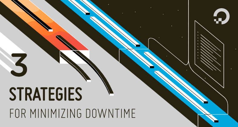 3 Strategies for Minimizing Downtime
