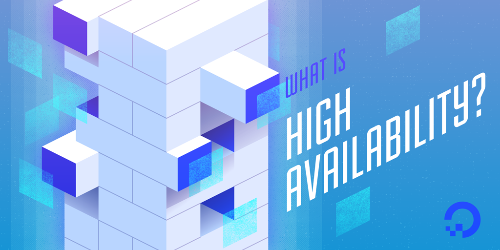 What is High Availability?