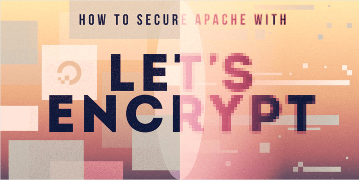 How To Secure Apache with Let's Encrypt on Debian 10