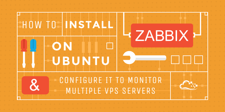 How To Install Zabbix on Ubuntu & Configure it to Monitor Multiple VPS Servers