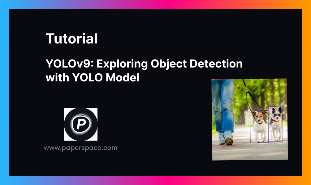 YOLOv9: Exploring Object Detection with YOLO Model