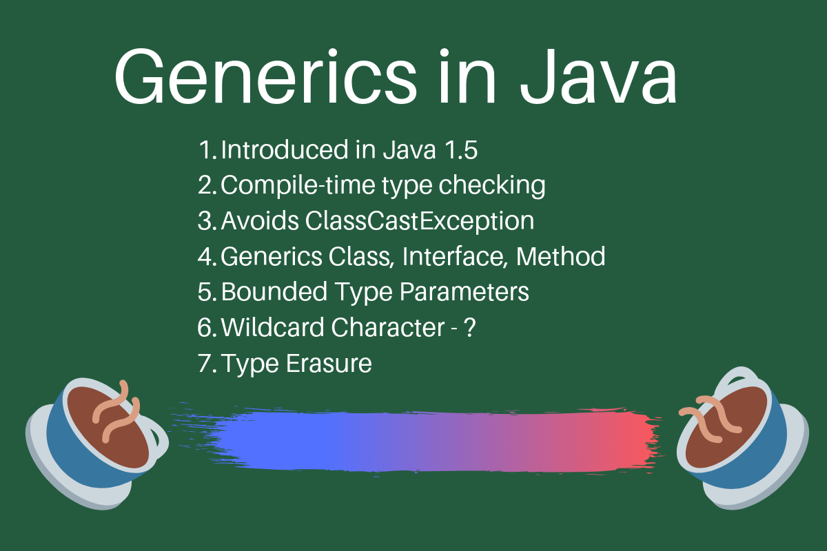 Java Generics Example Tutorial - Generic Method, Class, Interface