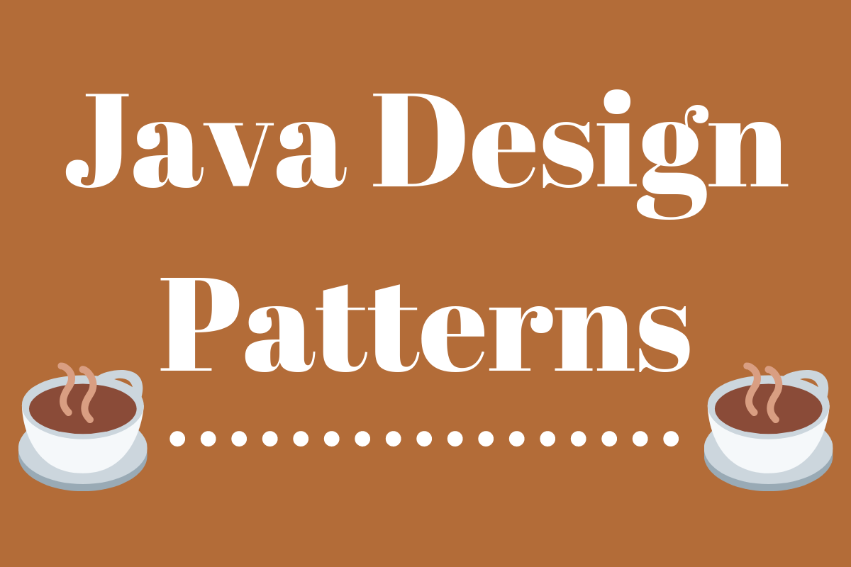 Java Design Patterns - Example Tutorial