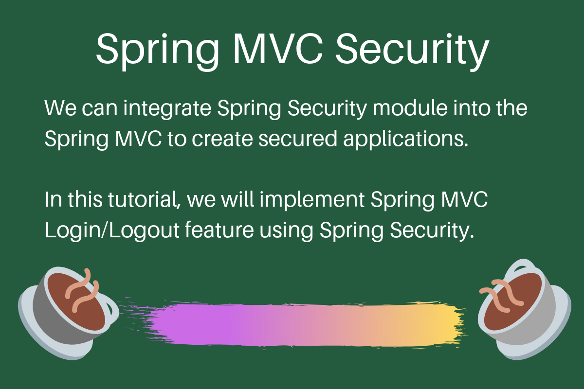 Spring 4 Security MVC Login Logout Example