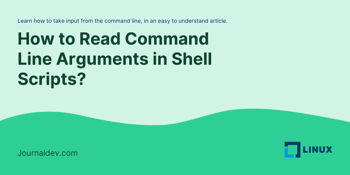 How to Read Command Line Arguments in Shell Scripts?