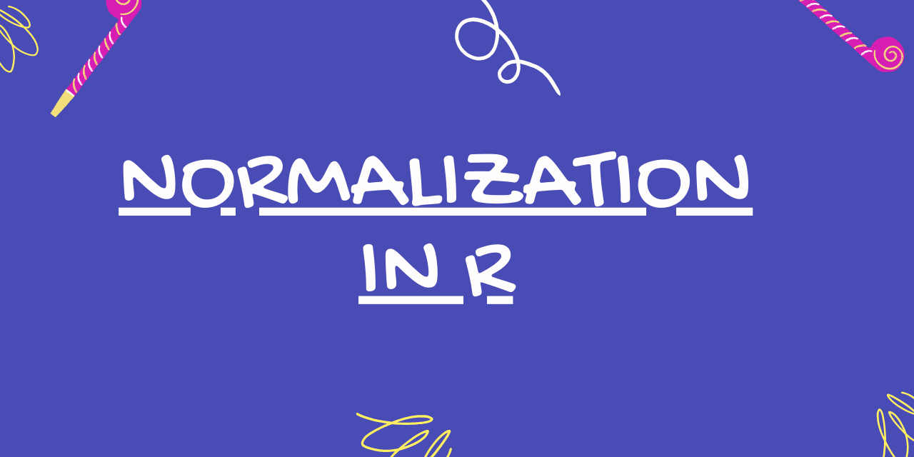 How to Normalize data in R [3 easy methods]