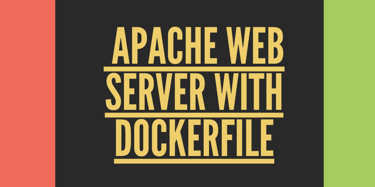 Building an Apache Web Server through a Dockerfile