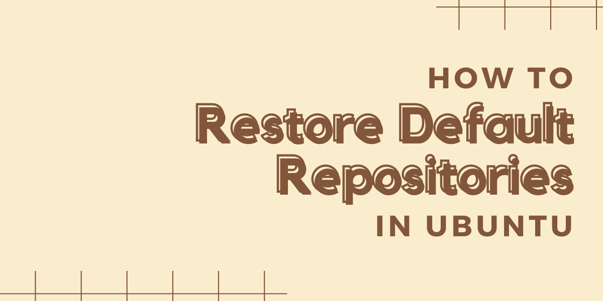How to restore default repositories in Ubuntu?